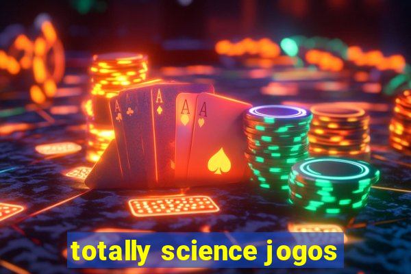 totally science jogos